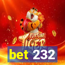 bet 232